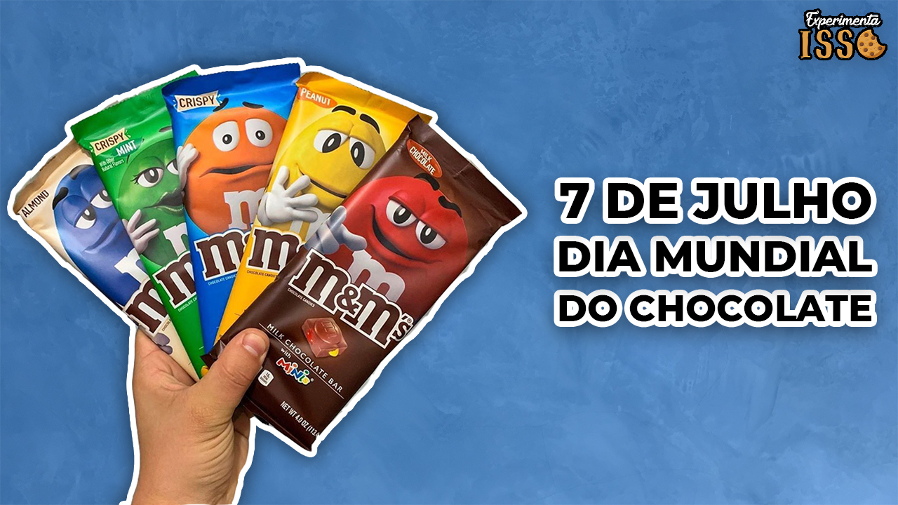 🇧🇷7 DE JULHO – DIA MUNDIAL DO CHOCOLATE